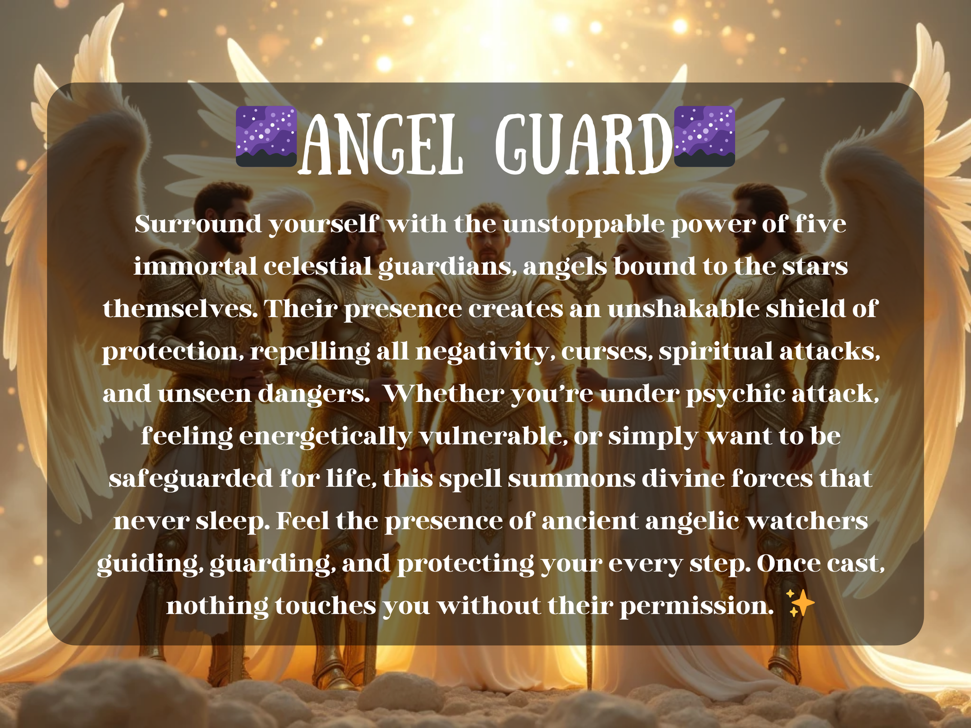 Angelic spell image titled 'Angel Guard' featuring five glowing celestial warriors in golden armor and radiant wings, surrounded by heavenly light and clouds. The spell invokes immortal star-bound guardians to shield against psychic attack, curses, negativity, and unseen forces. Ideal for Etsy listings focused on angel magick, spiritual protection, divine guardians, curse-breaking spells, white magick rituals, and energy shielding for safety, guidance, and sacred defense.