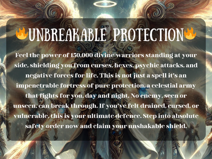 Unbreakable Protection Spell image featuring a celestial army of 150,000 angelic warriors glowing with divine light, golden wings, and radiant energy. This powerful protection spell creates a fortress of safety, shielding against curses, hexes, psychic attacks, and dark forces. Surrounded by heavenly guardians, it symbolizes ultimate defense, spiritual security, and unshakable divine protection that ensures you remain safe, empowered, and untouchable.