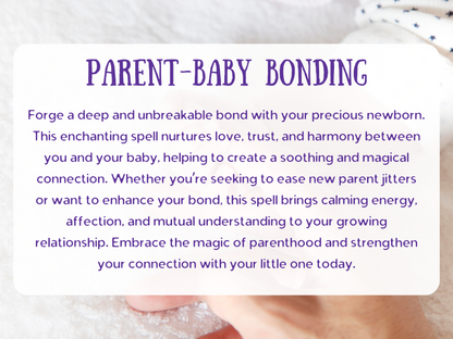 Parent-Baby Bonding Spell promotional image featuring text about forging a deep and unbreakable bond with your newborn. Background shows a baby’s hand holding onto an adult’s finger, symbolizing love, trust, and connection. This spell is designed to nurture harmony, ease new parent jitters, and bring calming energy, affection, and mutual understanding. Perfect for parents seeking spiritual bonding with their baby and strengthening their family connection.