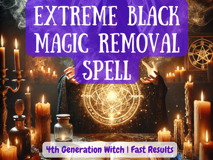 Extreme Black Magic Removal Spell image showing a powerful witch casting protection rituals surrounded by glowing sigils, candles, and mystical energy. This spell banishes curses, hexes, psychic attacks, and dark energies, restoring peace, clarity, and balance. Designed for fast results, it severs harmful spiritual ties, shields against future attacks, and lifts oppressive forces. Perfect for anyone seeking safety, cleansing, and lasting spiritual protection from black magic.