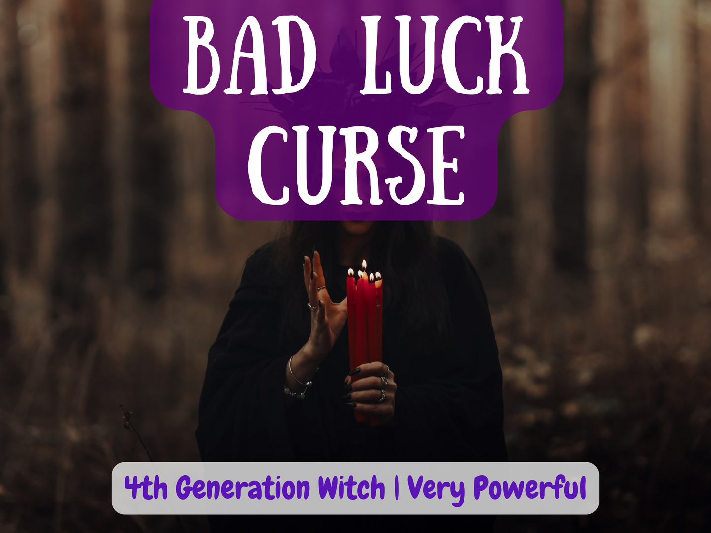 Bad Luck Curse spell with a witch cloaked in black holding three burning red candles in a dark forest. This powerful ritual channels ancient magick to bring misfortune, block success, and create relentless streaks of bad luck for your target. Designed by a 4th generation witch, this curse is cast to sabotage opportunities, drain energy, and surround your enemy with negativity until they face karmic consequences. A very powerful curse for revenge and justice seekers.