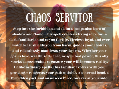 “Chaos Servitor” artwork a powerful pink-haired warrior angel in golden armor with radiant white wings, standing in a fiery battlefield. The image text describes a dark familiar created through shadow and flame, a loyal companion bound for life to shield, guide, and manifest desires. This ally ensures success in love, wealth, influence, and power, evolving stronger with you. Perfect for Etsy listings about spiritual empowerment, protection, loyalty, and unstoppable personal transformation.